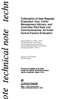 Collocation of User Request Evaluation Tool Traffic Management Advisor and Controller Pilot Data Link Communications An initial Human Factors Evaluation