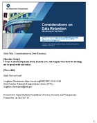 Considerations on Data Retention Presentation to the Open Mobility Foundations Privacy Security and Transparency Committee