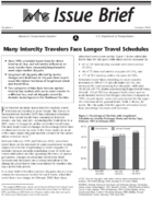 Many Intercity Travelers Face Longer Travel Schedules