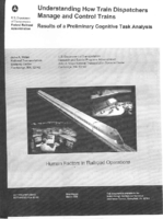 Understanding how train dispatchers manage and control trains  results of a cognitive task analysis