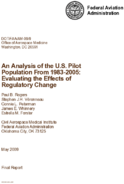 An Analysis of the US Pilot Population From 19832005 Evaluating the Effects of Regulatory Change