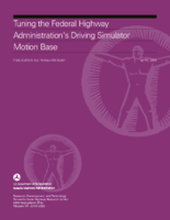 Tuning the Federal Highway Administrations Driving Simulator Motion Base