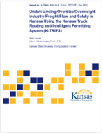 Understanding OversizeOverweight Industry Freight Flow and Safety in Kansas Using the Kansas Truck Routing and Intelligent Permitting System KTRIPS
