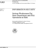 Information Security Serious Weakness Put State Department and FAA Operations at Risk