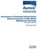 Assessment of Connected Vehicle Friction Measurement Data on DOT Winter Maintenance Use Cases