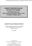 Linking Transportation and Air Quality Planning Implementation of the Transportation Conformity Regulations in 15 Nonattainment Areas