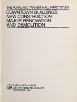 The Portland Transit Mall Impact Study Downtown Buildings New Construction Major Renovation and Demolition