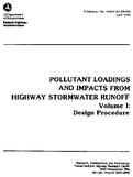 Pollutant Loadings and Impacts from Highway Stormwater Runoff Volume I Design Procedure