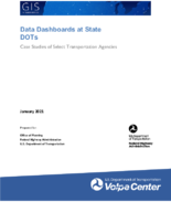 Data Dashboards at State DOTs Case Studies of Select Transportation Agencies