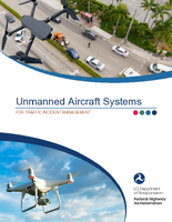 Unmanned Aircraft Systems for Traffic Incident Management