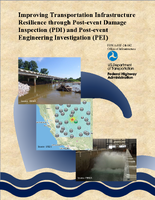 Improving Transportation Infrastructure Resilience through Postevent Damage Inspection PDI and Postevent Engineering Investigation PEI