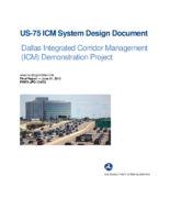 US75 ICM system design document  Dallas Integrated Corridor Management ICM demonstration project