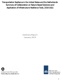 Transportation Resilience in the United States and the Netherlands Summary of Collaboration on NatureBased Solutions and Application of Infrastructure Resilience Tools 20162022