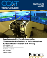 Development of InVehicle Information Dissemination Mechanisms to Reduce Cognitive Burden in the InformationRich Driving Environment