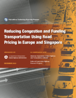 Reducing congestion and funding transportation using road pricing in Europe and Singapore