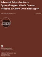 Advanced Driver Assistance SystemEquipped Vehicle Datasets Collected in Central Ohio Final Report