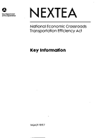 NEXTEA the National Economic Crossroads Transportation Efficiency Act  Shaping Americas Surface Transportation System for the 21st Century