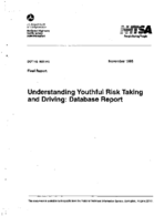 Understanding Youthful Risk Taking and Driving Database Report