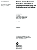 Human Factors Associated with the Certification of Airplane Passenger Seats Seat Belt Adjustment and Release Final Report