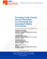 Providing Traffic Control Device Information in a Connected and Automated Vehicle Environment