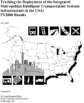 Tracking the Deployment of the Integrated Metropolitan Intelligent Transportation Systems Infrastructure in the USA FY2000 Results