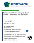 Construction Wind Loading for Steel Girders  Resiliency and Reliability