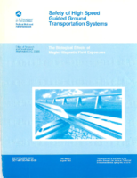 Safety of High Speed Guided Ground Transportation Systems  The Biological Effects of Maglev Magnetic Field Exposures