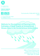 Methods for Development of PlanningLevel Estimates of Water Quality at Unmonitored Stream Sites in the Conterminous United States