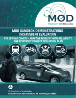 Mobility on Demand MOD Sandbox Demonstrations Independent Evaluation IE  Regional Transportation Authority RTA of Pima County Adaptive Mobility With Reliability and Efficiency AMORE Project Evaluation Plan