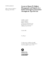 AccesstoEgress II Subject Management and Injuries in a Study of Emergency Evacuation Through the TypeIII Exit