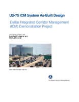US75 ICM system asbuilt design  Dallas Integrated Corridor Management ICM demonstration project