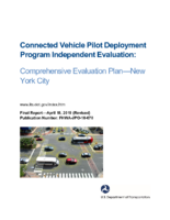 Connected Vehicle Pilot Deployment Program Independent Evaluation Comprehensive Evaluation PlanNew York City