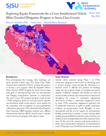 Exploring Equity Frameworks for a CrossJurisdictional Vehicle Miles Traveled Mitigation Program in Santa Clara County Research Brief