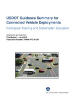USDOT guidance summary for connected vehicle deployments  participant training and stakeholder education