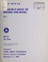 Identification of Candidate Zero Maintenance Paving Materials Vol 2