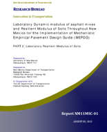 Laboratory Dynamic Modulus of Asphalt Mixes and Resilient Modulus of Soils throughout New Mexico for the Implementation of Mechanistic Empirical Pavement Design Guide Part 2 Laboratory Resilient Modulus of Soils