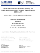 Center for Social and Economic Mobility for People And Communities through Transportation Center Data Management Plan