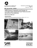 LRFD Seismic Analysis and Design of Transportation Geotechnical Features and Structural Foundations  NHI Course No 130094 Reference Manual Geotechnical Engineering Circular No 3