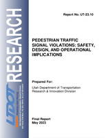 Pedestrian Traffic Signal Violations Safety Design and Operational Implications