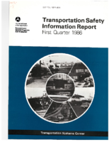 Transportation Safety Information Report First Quarter 1986