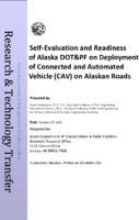 SelfEvaluation and Readiness of Alaska DOTPF on Deployment of Connected and Automated Vehicle CAV on Alaskan Roads