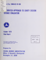 Integrated approach to cavity system seismic evaluation