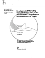 Development of Alternating Current Potential Drop ACPD Procedures for Crack Detection in Aluminum Aircraft Panels