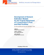 Development of Demand Estimation Models for the Virginia Department of Transportations Park and Ride Facilities