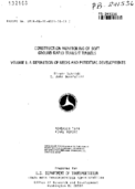 Construction Monitoring of Soft Ground Rapid Transit Tunnels Volume I A Definition of Needs and Potential Developments