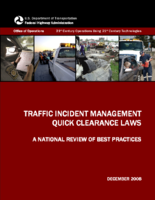 Traffic incident management quick clearance laws  a national review of best practices