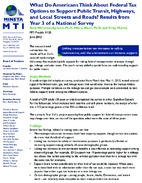 What Do Americans Think about Federal Tax Options to Support Public Transit Highways and Local Streets and Roads Results from Year 3 of a National Survey Research Brief