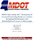 Evaluation of Ground Penetrating Radar as a Tool in Designing Maintenance and Rehabilitation Projects in Mississippi