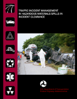 Traffic incident management in hazardous materials spills in incident clearance