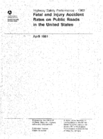 Highway Safety Performance  1989 Fatal and Injury Accident Rates on Public Roads in the United States